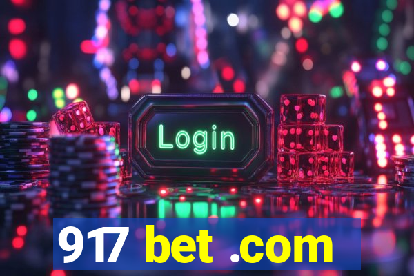 917 bet .com